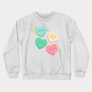 keep cool and love yourself Crewneck Sweatshirt